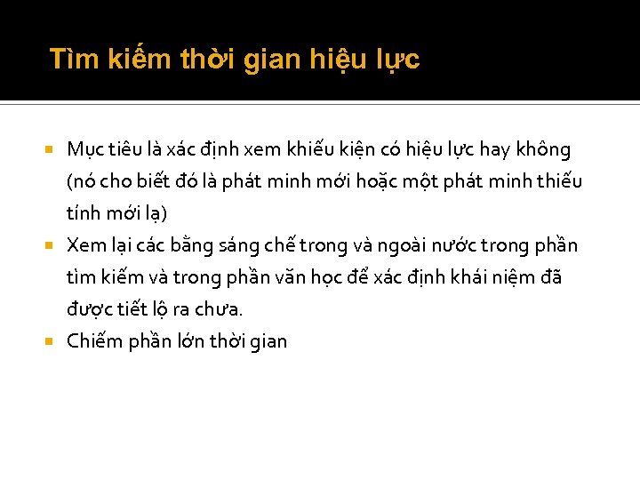 Tìm kiếm thời gian hiệu lực Mục tiêu là xác định xem khiếu kiện