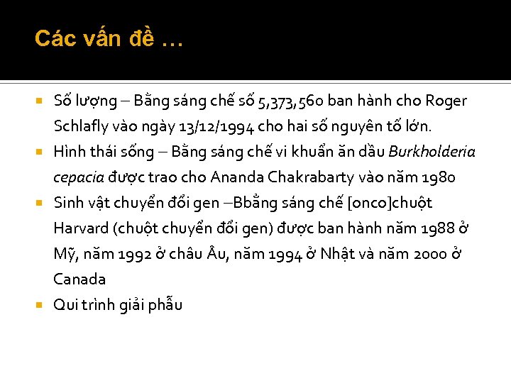 Các vấn đề … Số lượng Bằng sáng chế số 5, 373, 560 ban