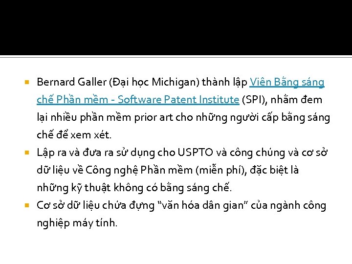  Bernard Galler (Đại học Michigan) thành lập Viện Bằng sáng chế Phần mềm