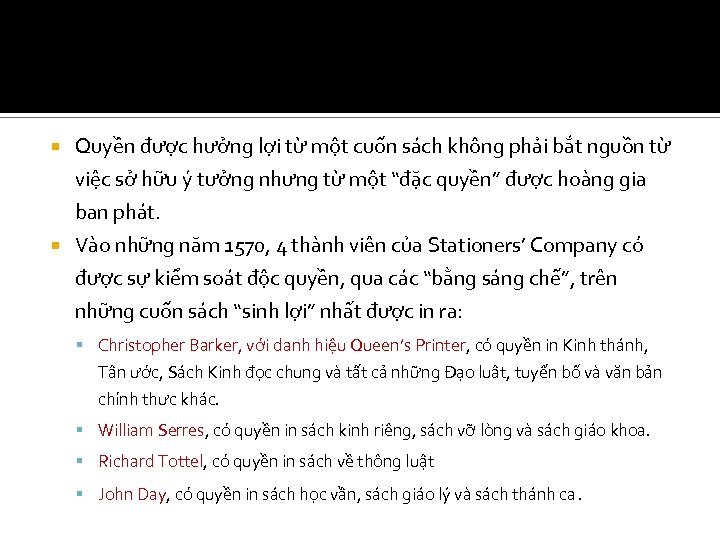 Quyền được hưởng lợi từ một cuốn sách không phải bắt nguồn từ việc