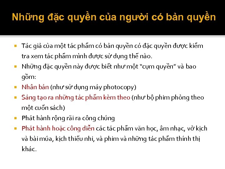 Những đặc quyền của người có bản quyền Tác giả của một tác phẩm