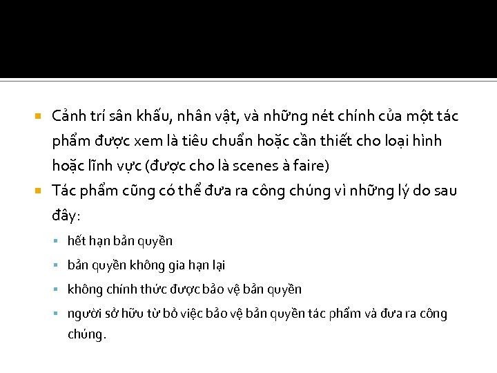  Cảnh trí sân khấu, nhân vật, và những nét chính của một tác