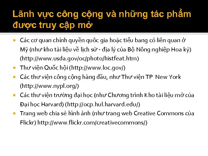 Lãnh vực công cộng và những tác phẩm được truy cập mở Các cơ