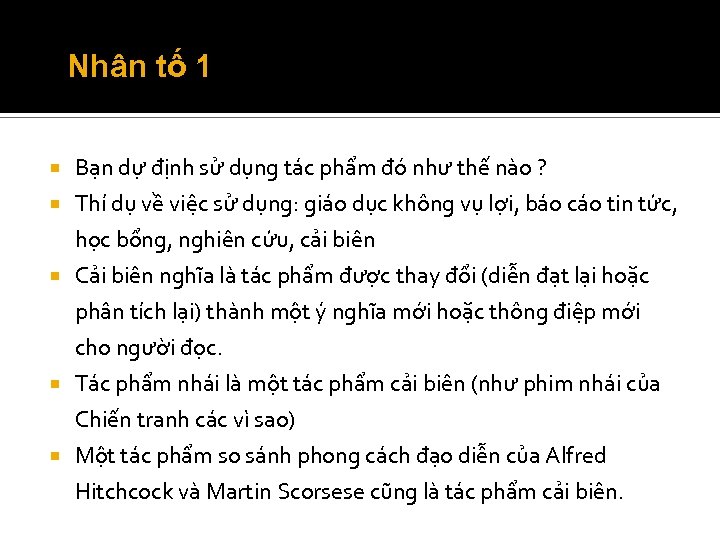 Nhân tố 1 Bạn dự định sử dụng tác phẩm đó như thế nào