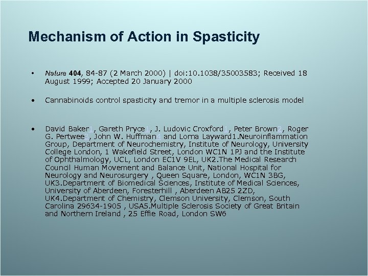 Mechanism of Action in Spasticity • Nature 404, 84 -87 (2 March 2000) |