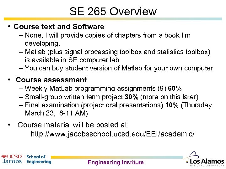 SE 265 Overview • Course text and Software – None, I will provide copies