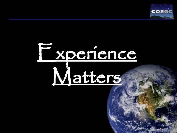 Experience Matters 