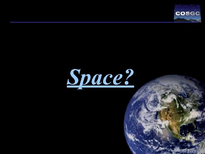 Space? 
