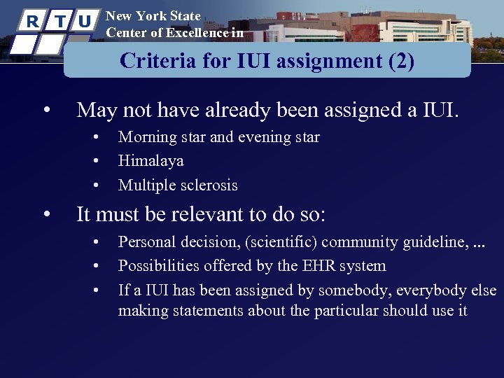 R T U New York State Center of Excellence in Bioinformatics & Life Sciences