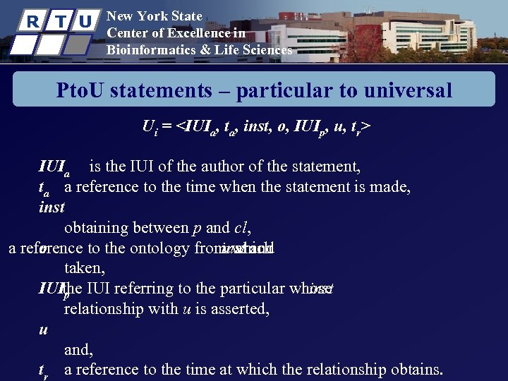 R T U New York State Center of Excellence in Bioinformatics & Life Sciences