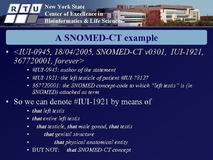 R T U New York State Center of Excellence in Bioinformatics & Life Sciences