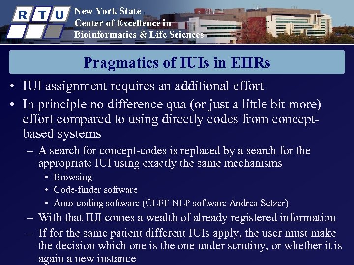 R T U New York State Center of Excellence in Bioinformatics & Life Sciences