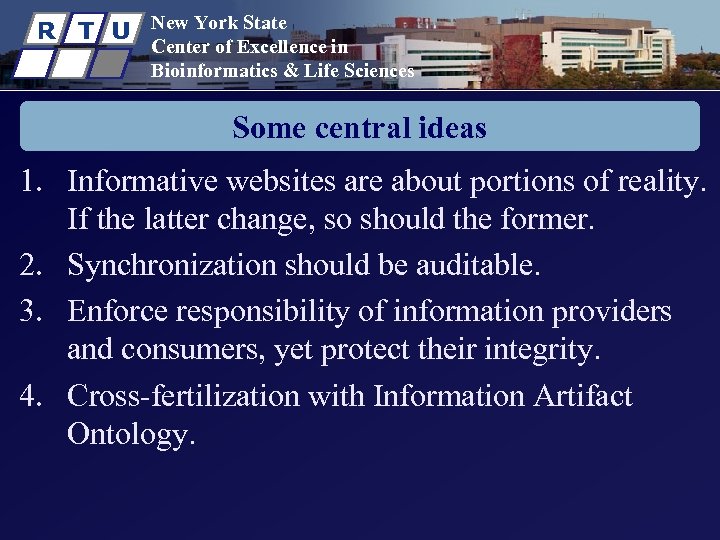 R T U New York State Center of Excellence in Bioinformatics & Life Sciences