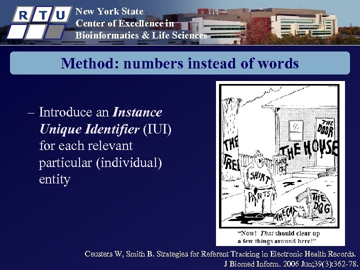 R T U New York State Center of Excellence in Bioinformatics & Life Sciences
