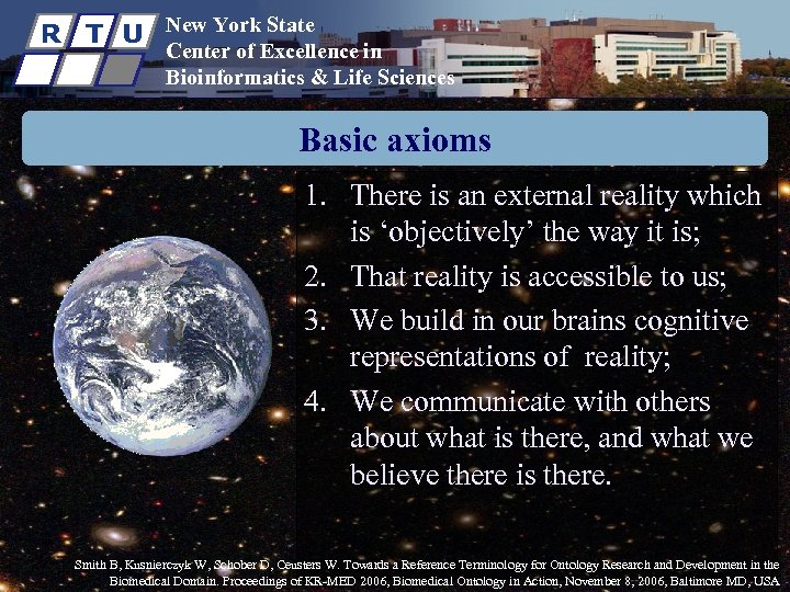 R T U New York State Center of Excellence in Bioinformatics & Life Sciences