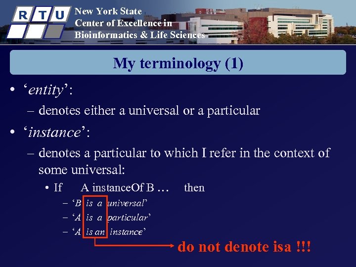 R T U New York State Center of Excellence in Bioinformatics & Life Sciences