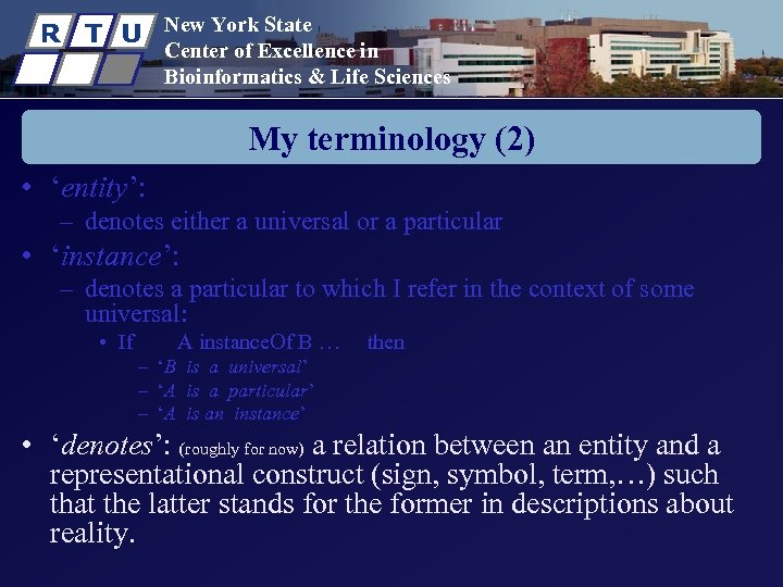 R T U New York State Center of Excellence in Bioinformatics & Life Sciences
