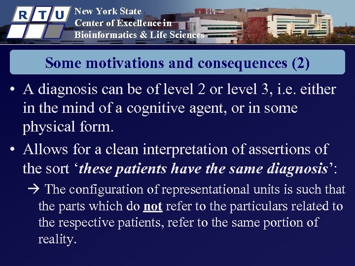R T U New York State Center of Excellence in Bioinformatics & Life Sciences