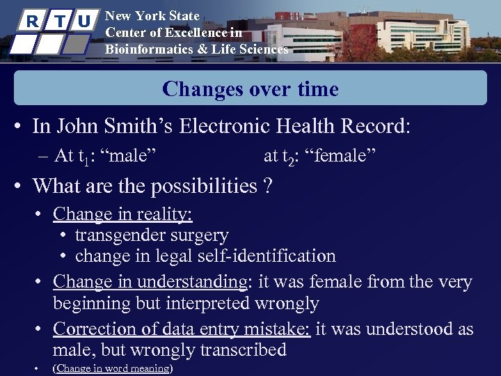 R T U New York State Center of Excellence in Bioinformatics & Life Sciences