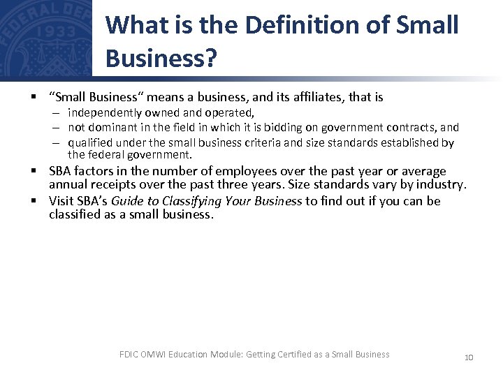 What is the Definition of Small Business? § “Small Business“ means a business, and