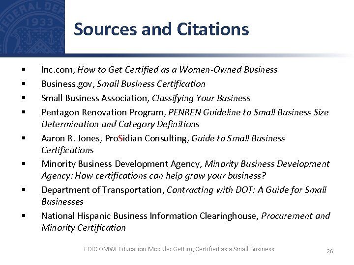 Sources and Citations § § § § Inc. com, How to Get Certified as