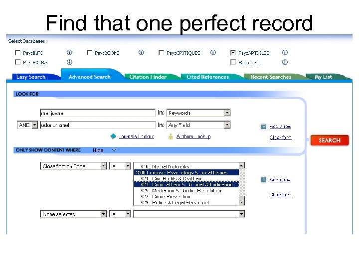 Find that one perfect record 