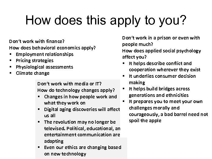 How does this apply to you? Don’t work in a prison or even with