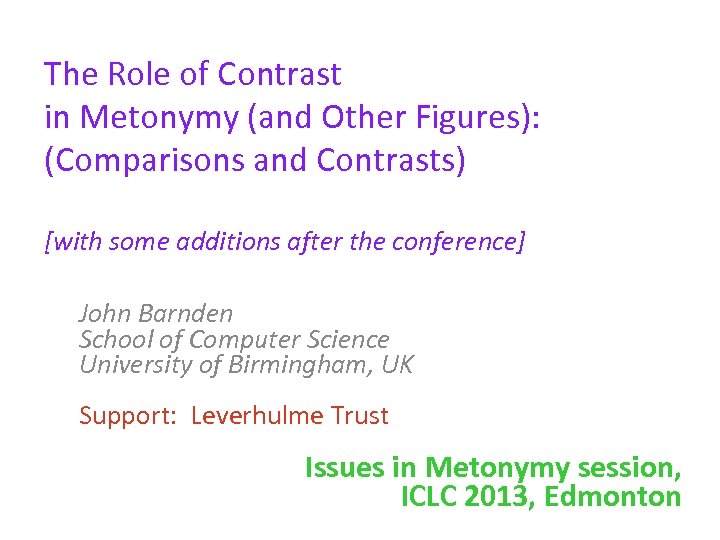 The Role of Contrast in Metonymy (and Other Figures): (Comparisons and Contrasts) [with some