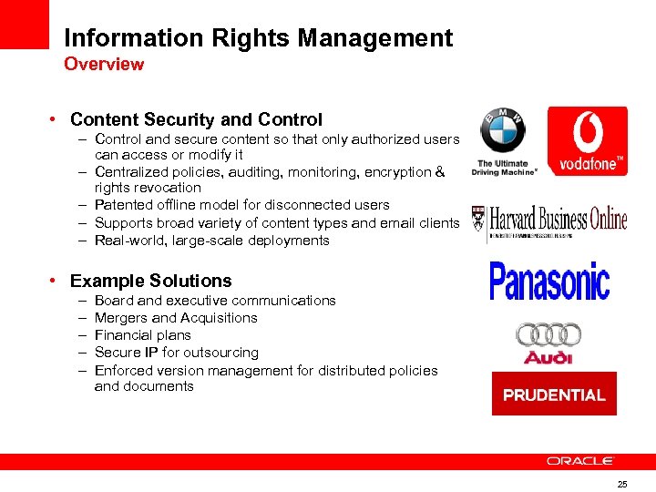 Information Rights Management Overview • Content Security and Control – Control and secure content