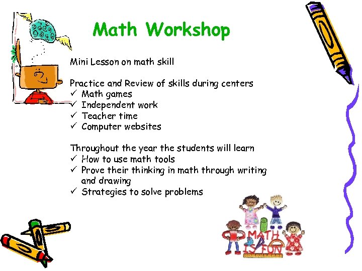Math Workshop Mini Lesson on math skill Practice and Review of skills during centers