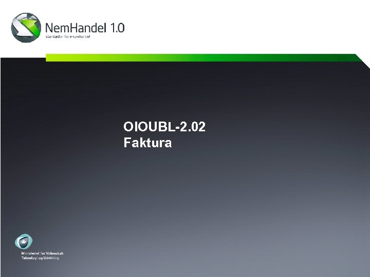 OIOUBL-2. 02 Faktura 