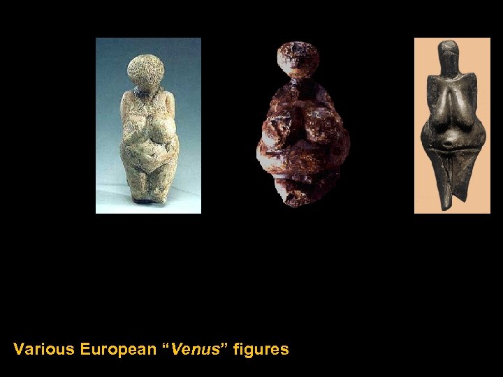 Various European “Venus” figures 