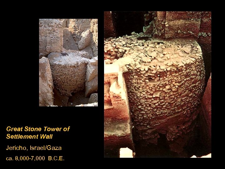Great Stone Tower of Settlement Wall Jericho, Israel/Gaza ca. 8, 000 -7, 000 B.