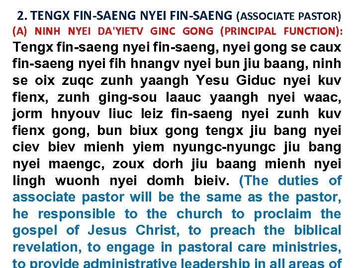 2. TENGX FIN-SAENG NYEI FIN-SAENG (ASSOCIATE PASTOR) (A) NINH NYEI DA'YIETV GINC GONG (PRINCIPAL