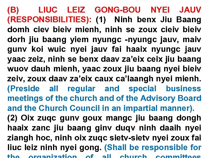 (B) LIUC LEIZ GONG-BOU NYEI JAUV (RESPONSIBILITIES): (1) Ninh benx Jiu Baang domh ciev