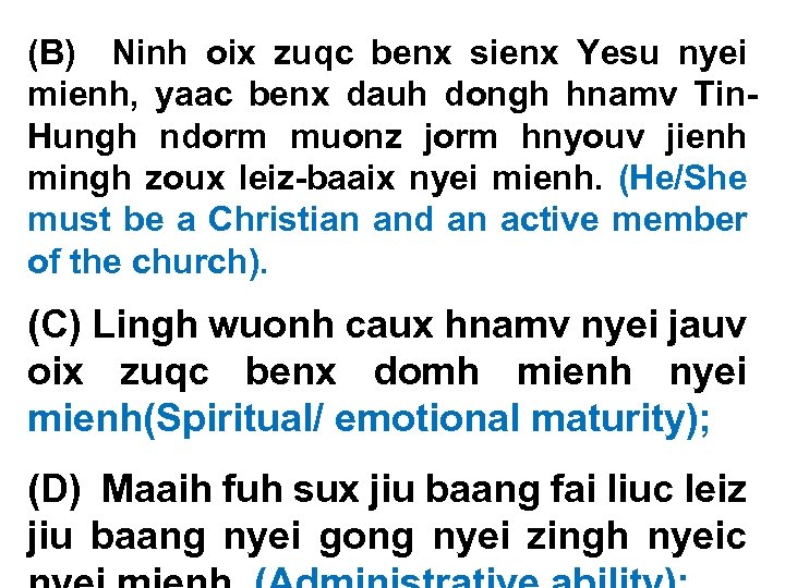 (B) Ninh oix zuqc benx sienx Yesu nyei mienh, yaac benx dauh dongh hnamv