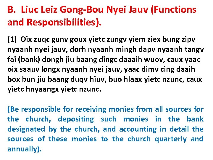 B. Liuc Leiz Gong-Bou Nyei Jauv (Functions and Responsibilities). (1) Oix zuqc gunv goux