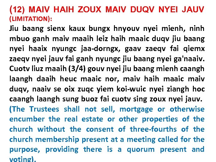 (12) MAIV HAIH ZOUX MAIV DUQV NYEI JAUV (LIMITATION): Jiu baang sienx kaux bungx