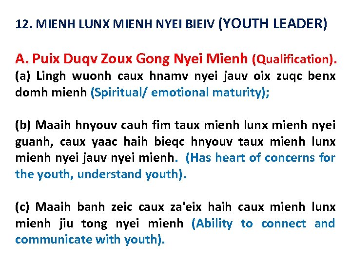 12. MIENH LUNX MIENH NYEI BIEIV (YOUTH LEADER) A. Puix Duqv Zoux Gong Nyei