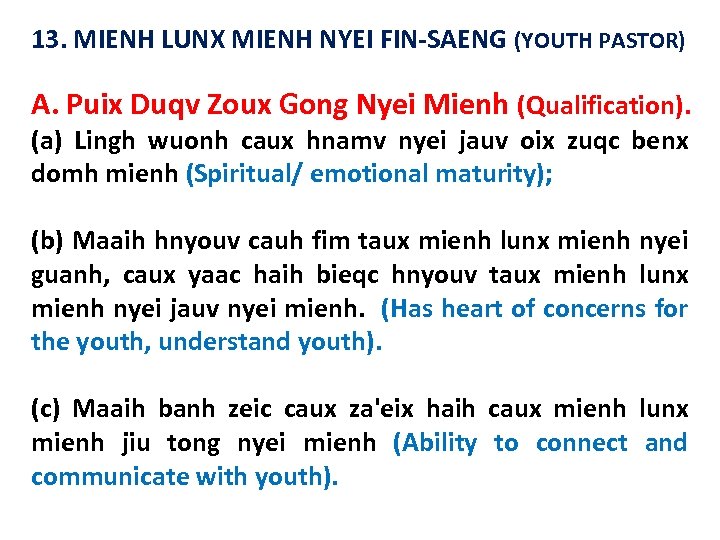 13. MIENH LUNX MIENH NYEI FIN-SAENG (YOUTH PASTOR) A. Puix Duqv Zoux Gong Nyei