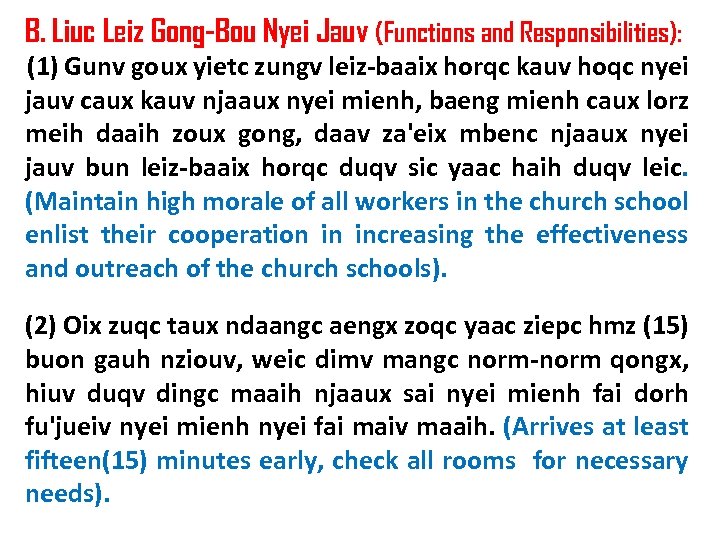 B. Liuc Leiz Gong-Bou Nyei Jauv (Functions and Responsibilities): (1) Gunv goux yietc zungv