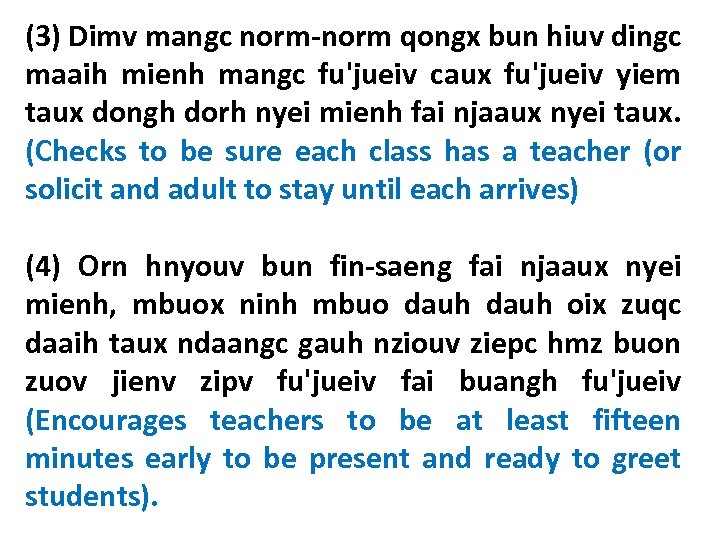 (3) Dimv mangc norm-norm qongx bun hiuv dingc maaih mienh mangc fu'jueiv caux fu'jueiv