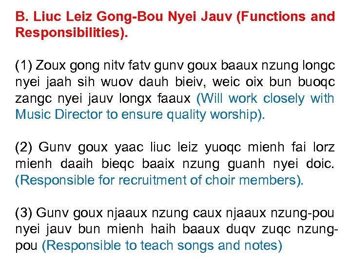 B. Liuc Leiz Gong-Bou Nyei Jauv (Functions and Responsibilities). (1) Zoux gong nitv fatv