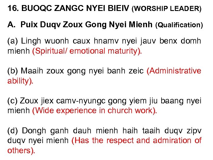 16. BUOQC ZANGC NYEI BIEIV (WORSHIP LEADER) A. Puix Duqv Zoux Gong Nyei Mienh