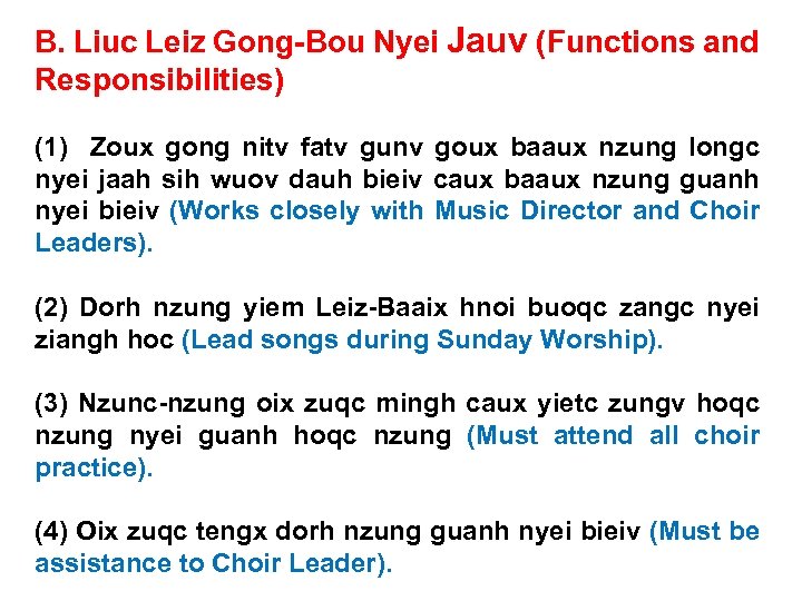 B. Liuc Leiz Gong-Bou Nyei Jauv (Functions and Responsibilities) (1) Zoux gong nitv fatv