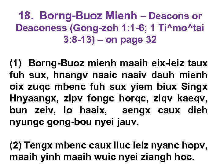 18. Borng-Buoz Mienh – Deacons or Deaconess (Gong-zoh 1: 1 -6; 1 Ti^mo^tai 3: