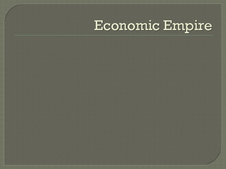 Economic Empire 