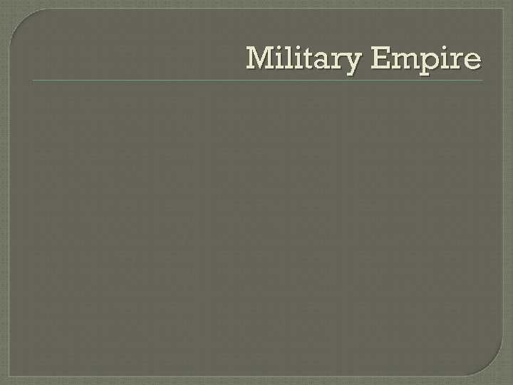 Military Empire 
