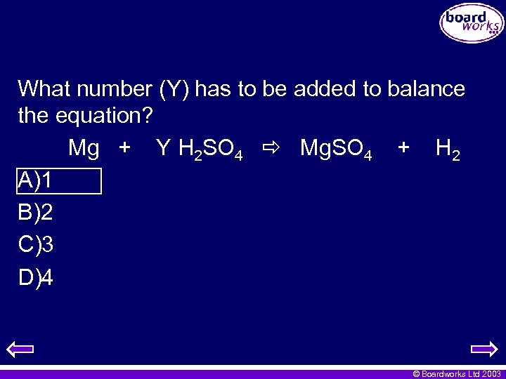 What number (Y) has to be added to balance the equation? Mg + Y