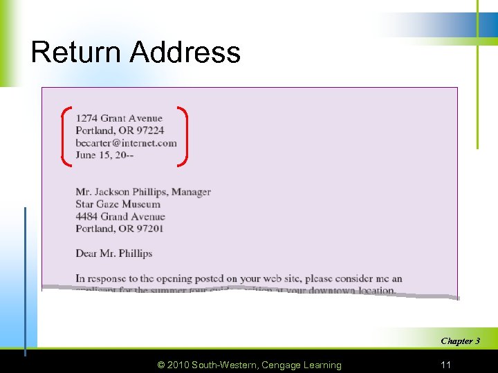 Return Address Chapter 3 © 2010 South-Western, Cengage Learning 11 